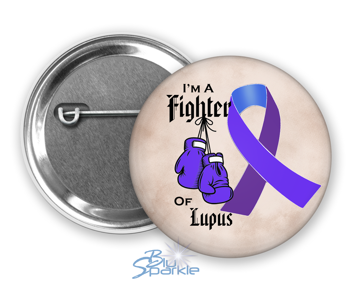 I'm A Fighter of Lupus Pinback Button