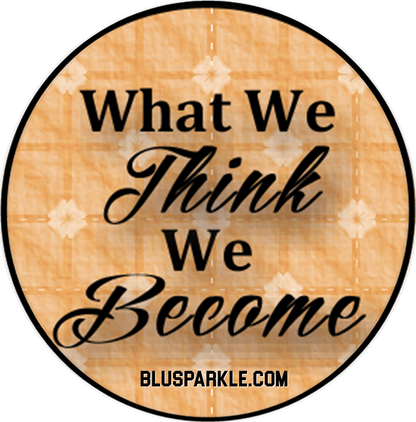 What We Think, We Become Wise Expression Sticker