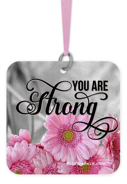 You Are Strong - Fragrance By You Air Freshener