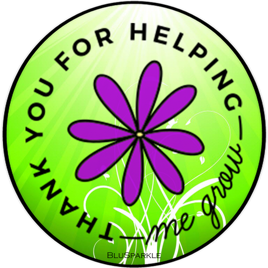 Thank You For Helping Me Grow Wise Expression Sticker