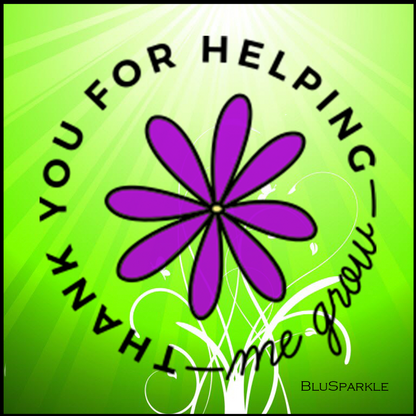 Thank You For Helping Me Grow Wise Expression Sticker