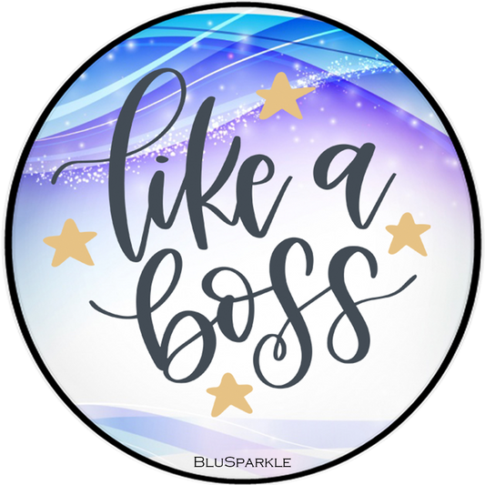 Like A Boss Wise Expression Magnet