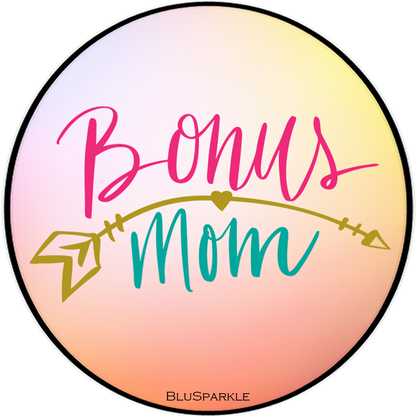 Bonus Mom Wise Expression Magnet