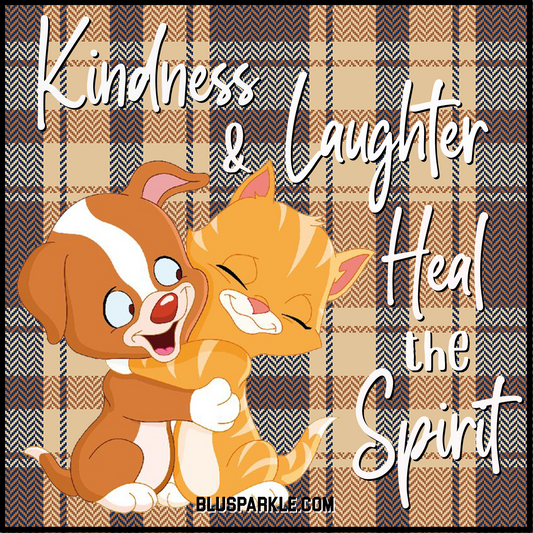 Kindness and Laughter Heal the Spirit Wise Expression Magnet