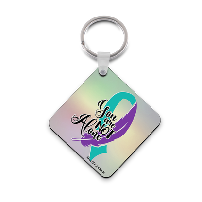 You Are Not Alone Wise Expression Key Chain