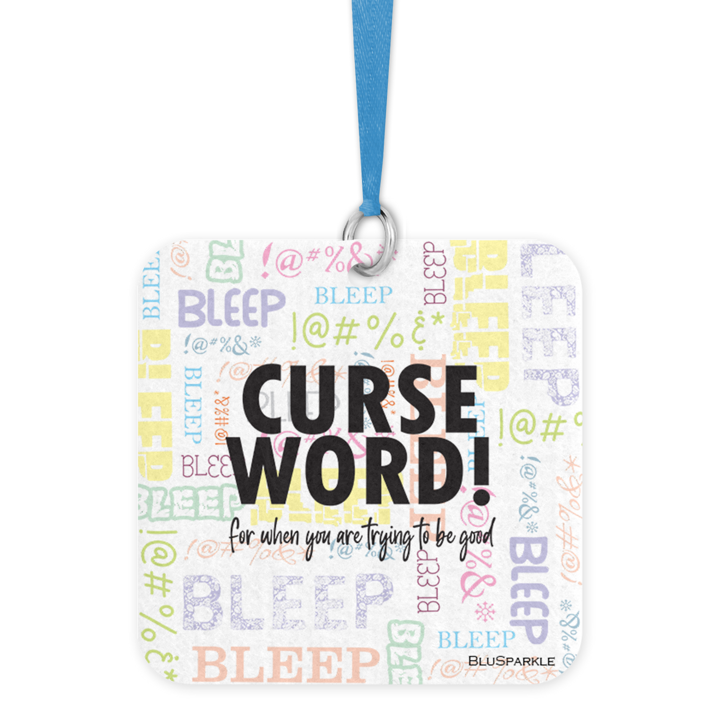 Curse Word! for when you are trying to be good - Fragrance By You Air Freshener