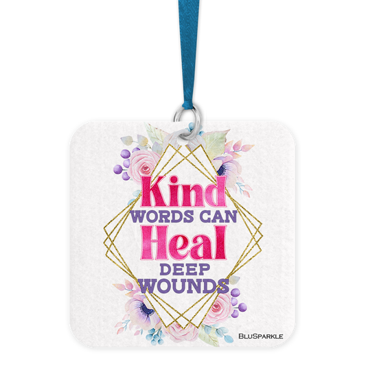 Kind Words Can Heal Deep Wounds - Fragrance By You Air Freshener