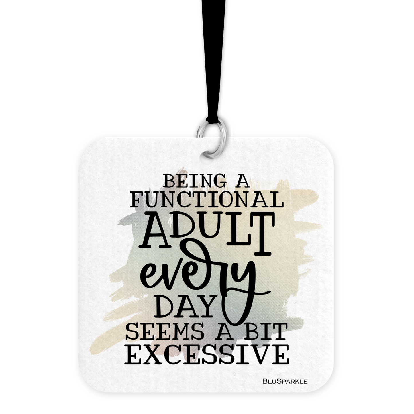 Being a Functional Adult Every Day Seems A Bit Excessive - Fragrance By You Air Freshener