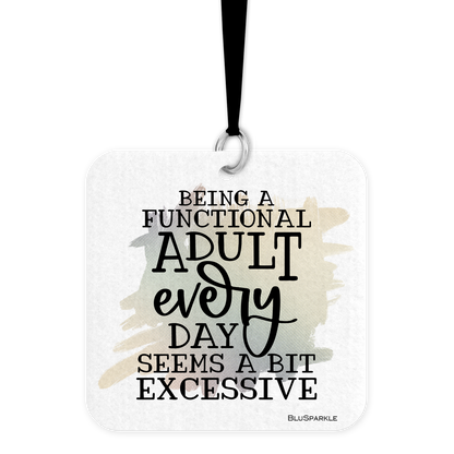 Being a Functional Adult Every Day Seems A Bit Excessive - Fragrance By You Air Freshener