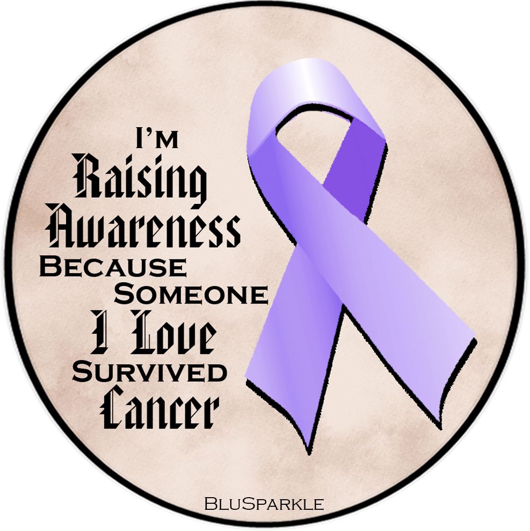 I'm Raising Awareness Because Someone I Love Died From (Has, Survived) Cancer Sticker