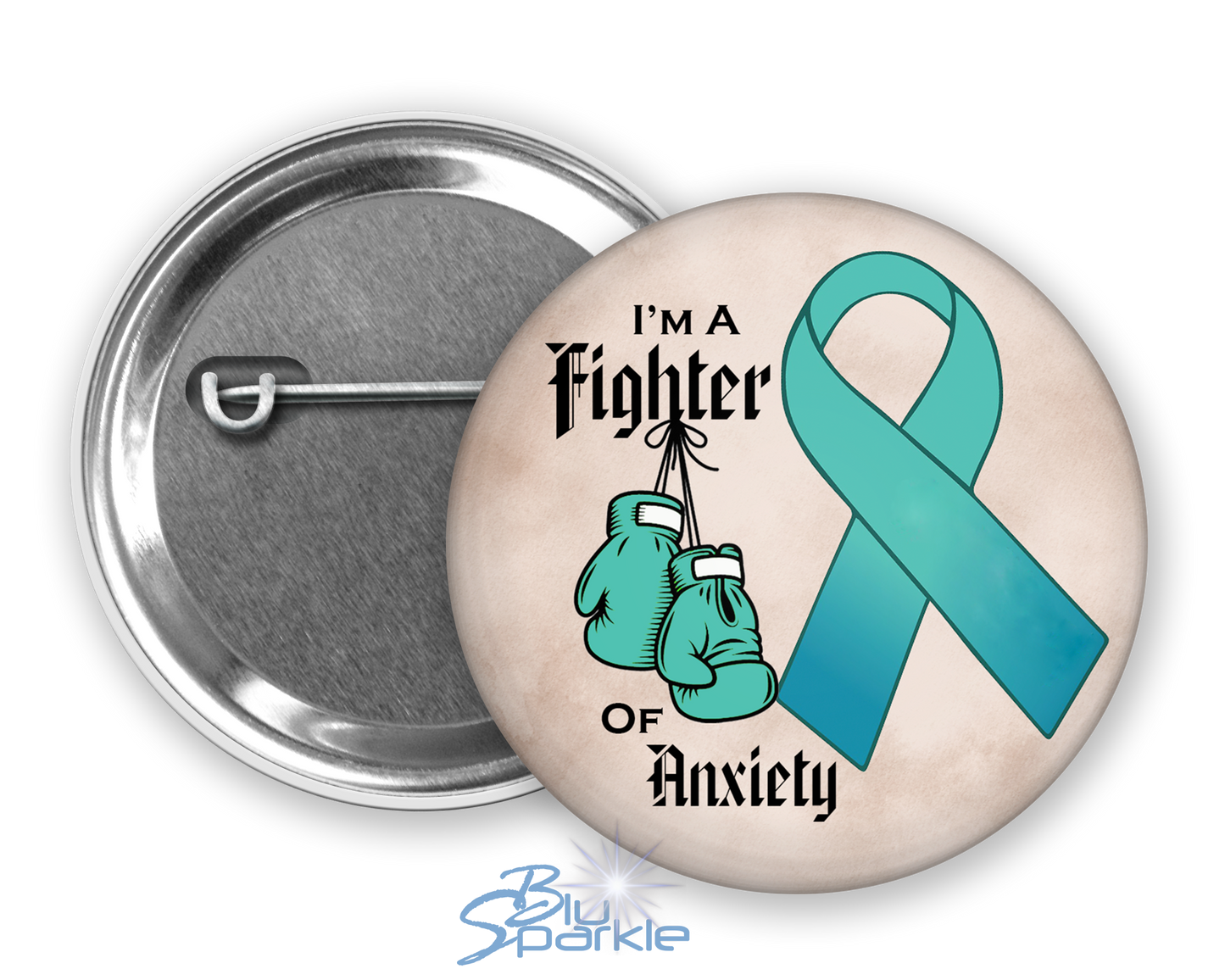 I'm A Fighter Of Anxiety Pinback Button