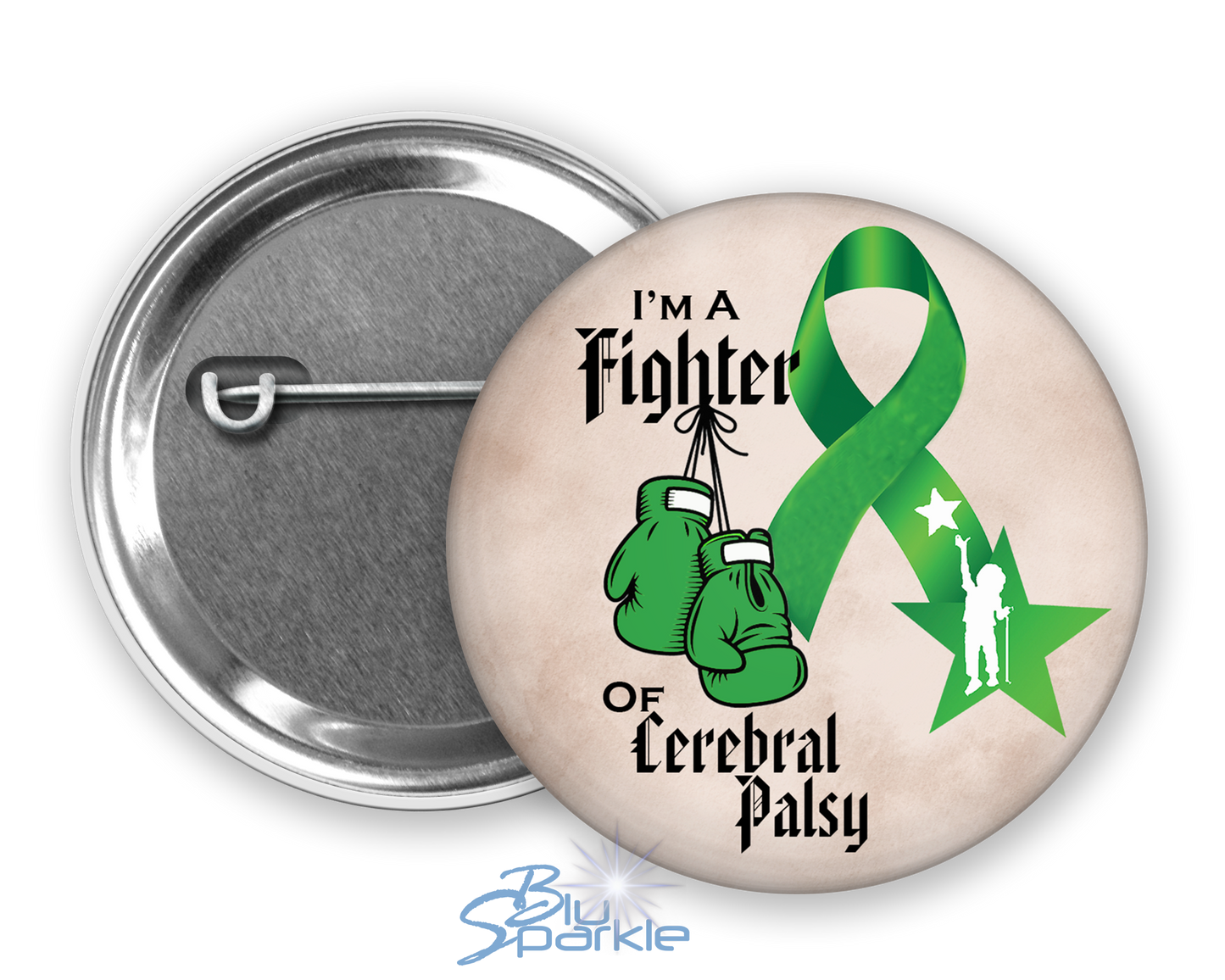 I'm A Fighter of Cerebral Palsy Pinback Button