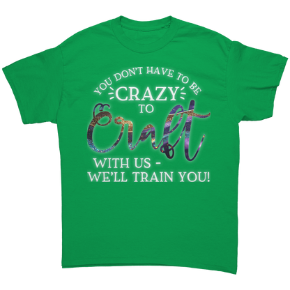 You_Dont_Have_to_Be_Crazy_to_Craft_with_Irish_Green_Mockup.png