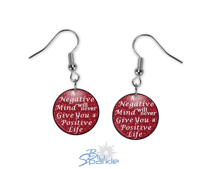 A Negative Mind Will Never Give You A Positive Life - Earrings - BluSparkle