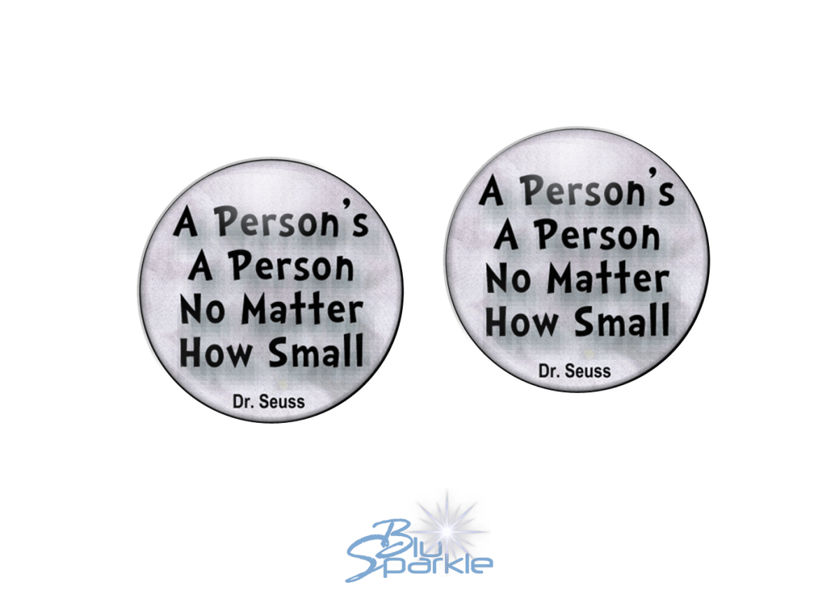 A Person's A Person, No Matter How Small - Earrings - BluSparkle