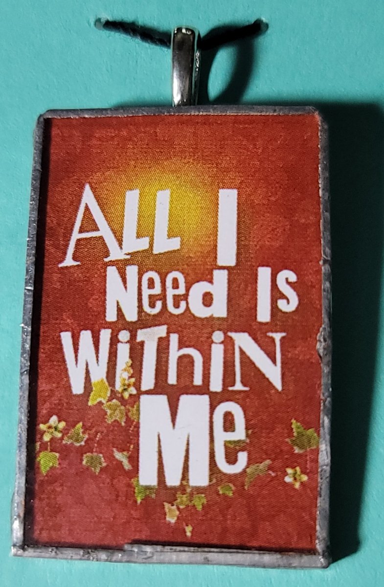 All I Need Is Within Me Handmade Stained - Glass Pendant - BluSparkle