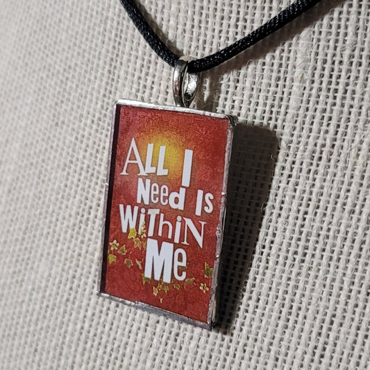 All I Need Is Within Me Handmade Stained - Glass Pendant - BluSparkle