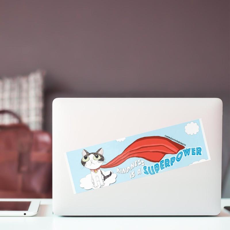 Animal Advocacy Kindness Is a Superpower Kitty Bumper Sticker - BluSparkle