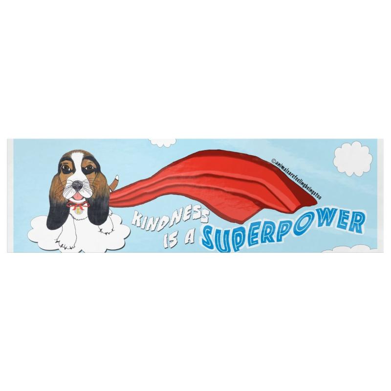 Animal Advocacy Kindness Is a Superpower Puppy Bumper Sticker - BluSparkle