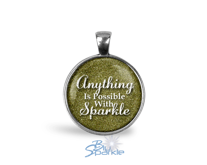 Anything Is Possible With Sparkle - Round Pendants - BluSparkle