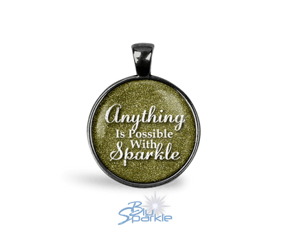 Anything Is Possible With Sparkle - Round Pendants - BluSparkle