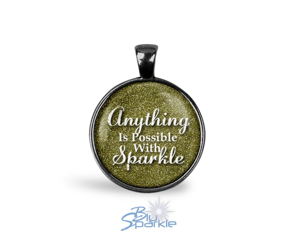 Anything Is Possible With Sparkle - Round Pendants - BluSparkle