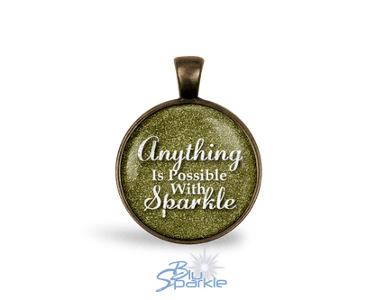 Anything Is Possible With Sparkle - Round Pendants - BluSparkle