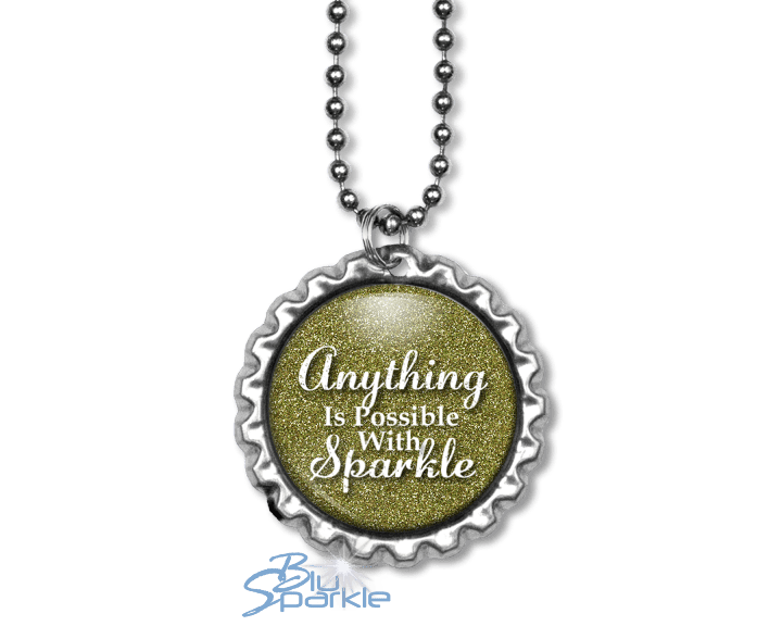 Anything Is Possible With Sparkle - Round Pendants - BluSparkle