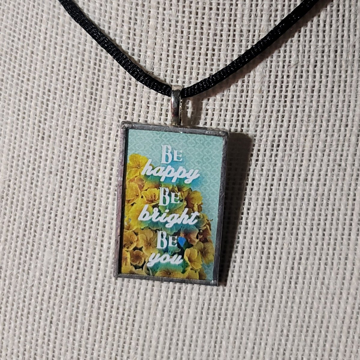 Be Happy, Be Bright, Be You Handmade Stained - Glass Pendant - BluSparkle