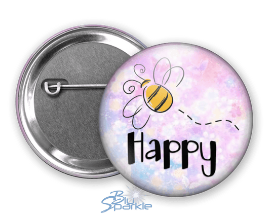 Bee Happy - Pinback Buttons - BluSparkle