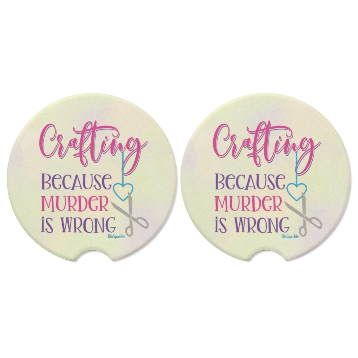 Crafting Because Murder Is Wrong Ceramic Car Coasters - BluSparkle