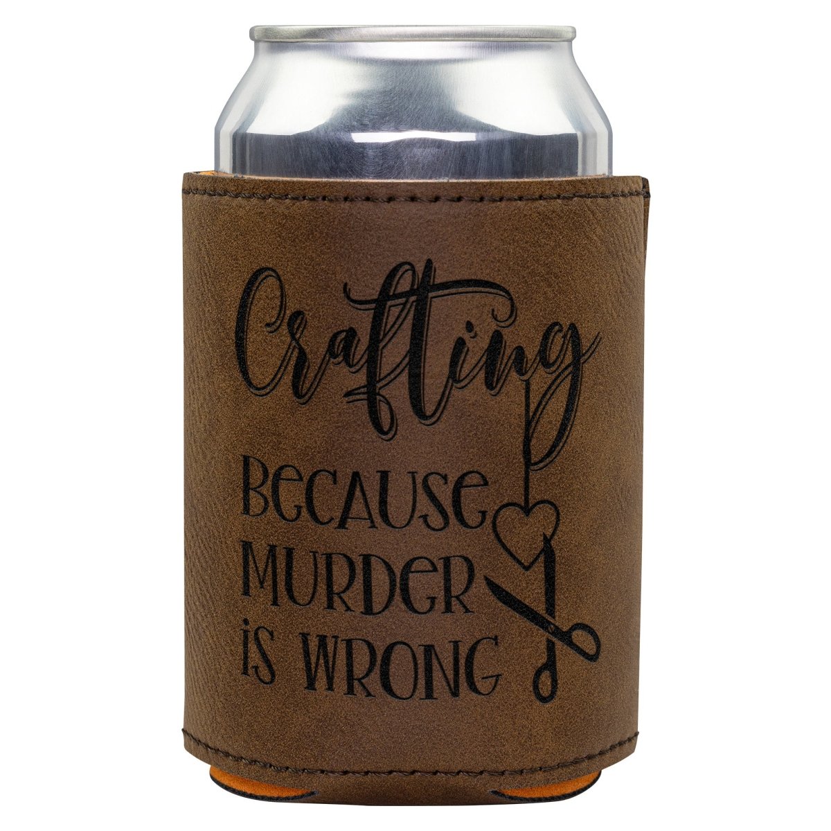 Crafting Because Murder Is Wrong Leatherette Beverage Holder - BluSparkle