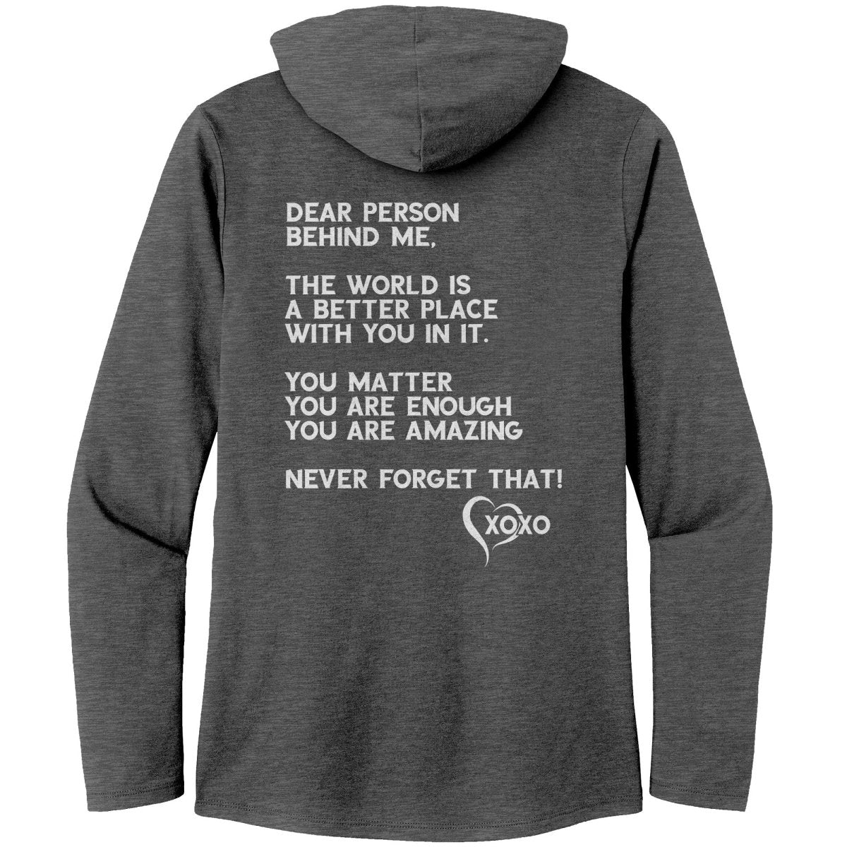 Dear Person Behind Me T-Shirt / Hoodie - BluSparkle