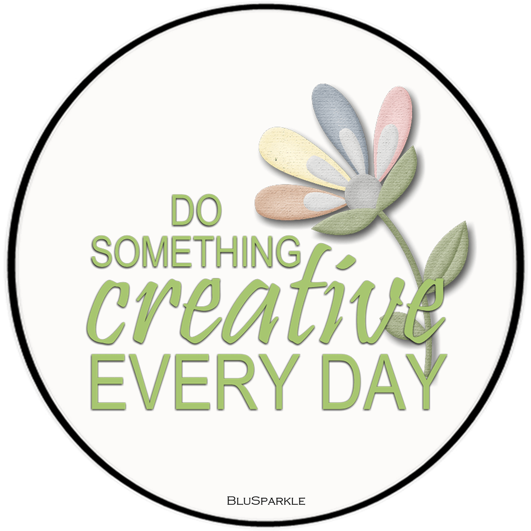 Do Something Creative Every Day Wise Expression Sticker - BluSparkle