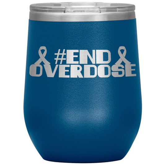 #End Overdose 12oz Wine Insulated Tumbler - BluSparkle