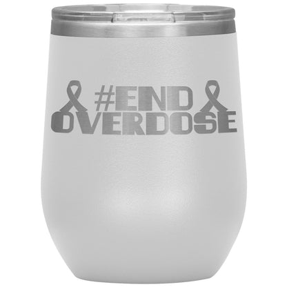 #End Overdose 12oz Wine Insulated Tumbler - BluSparkle