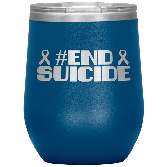 #End Suicide 12oz Wine Insulated Tumbler - BluSparkle