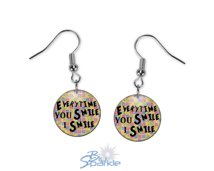 Every Time YOU Smile, I Smile - Earrings - BluSparkle