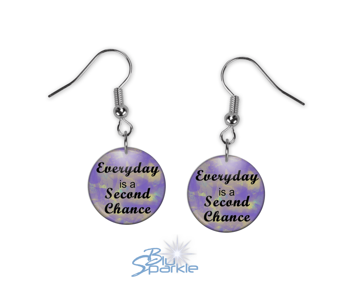 Everyday Is A Second Chance - Earrings - BluSparkle