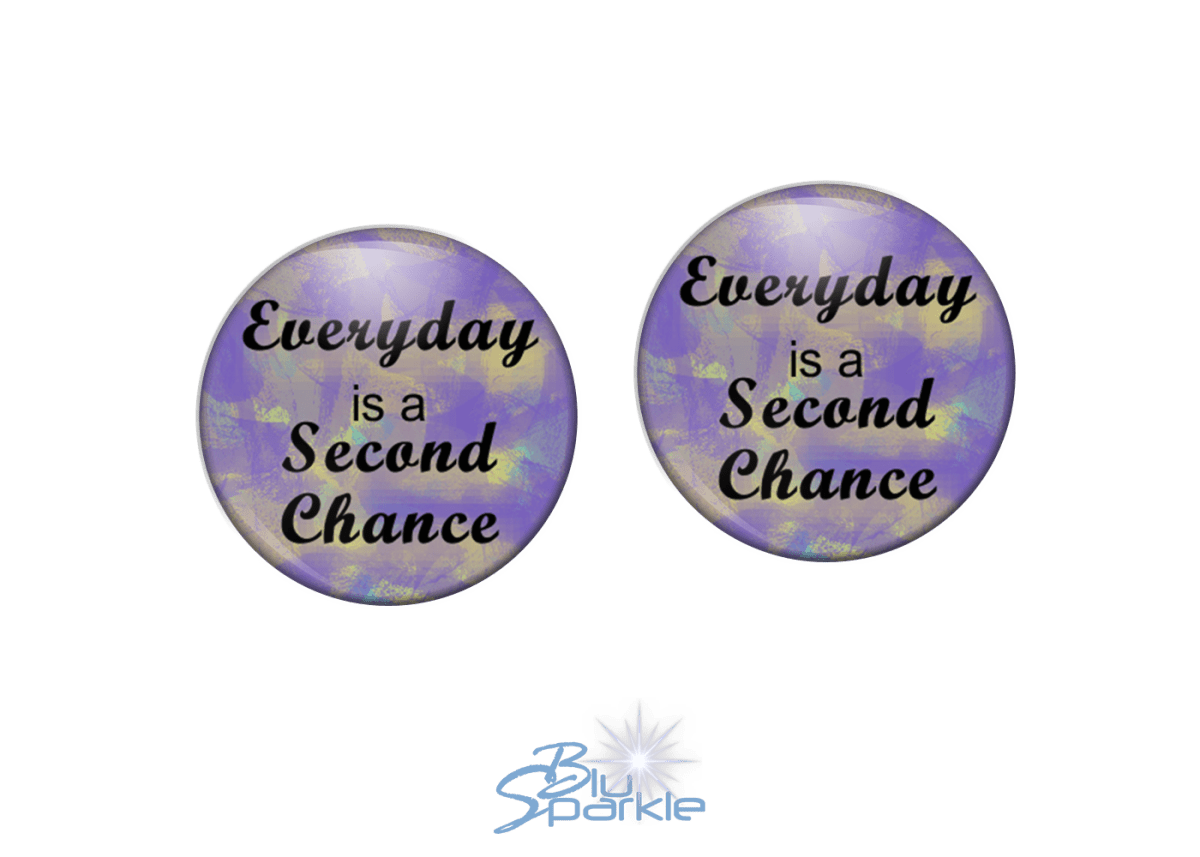 Everyday Is A Second Chance - Earrings - BluSparkle