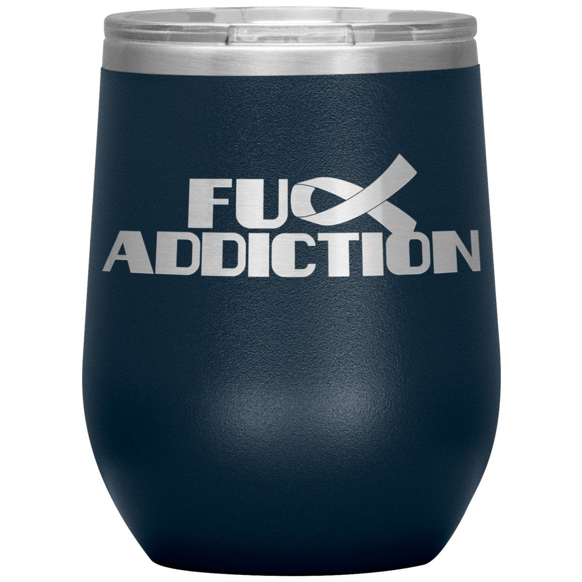 Fu** Addiction 12oz Wine Insulated Tumbler - BluSparkle