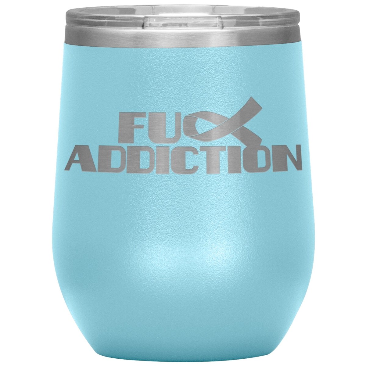 Fu** Addiction 12oz Wine Insulated Tumbler - BluSparkle