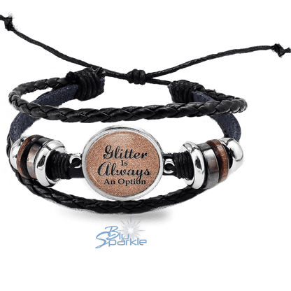 Glitter Is Always An Option Bracelets - BluSparkle