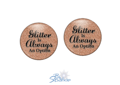 Glitter Is Always An Option - Earrings - BluSparkle