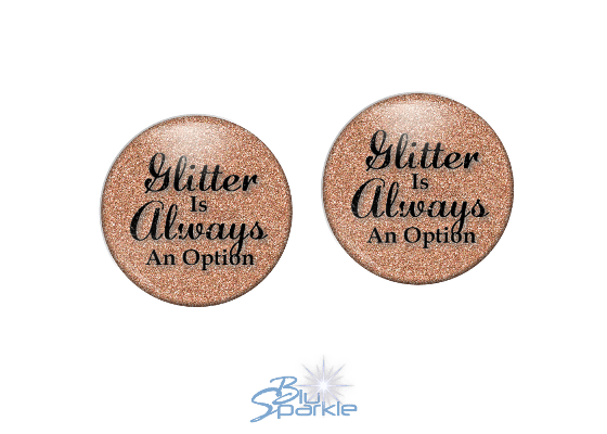 Glitter Is Always An Option - Earrings - BluSparkle