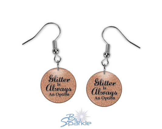 Glitter Is Always An Option - Earrings - BluSparkle