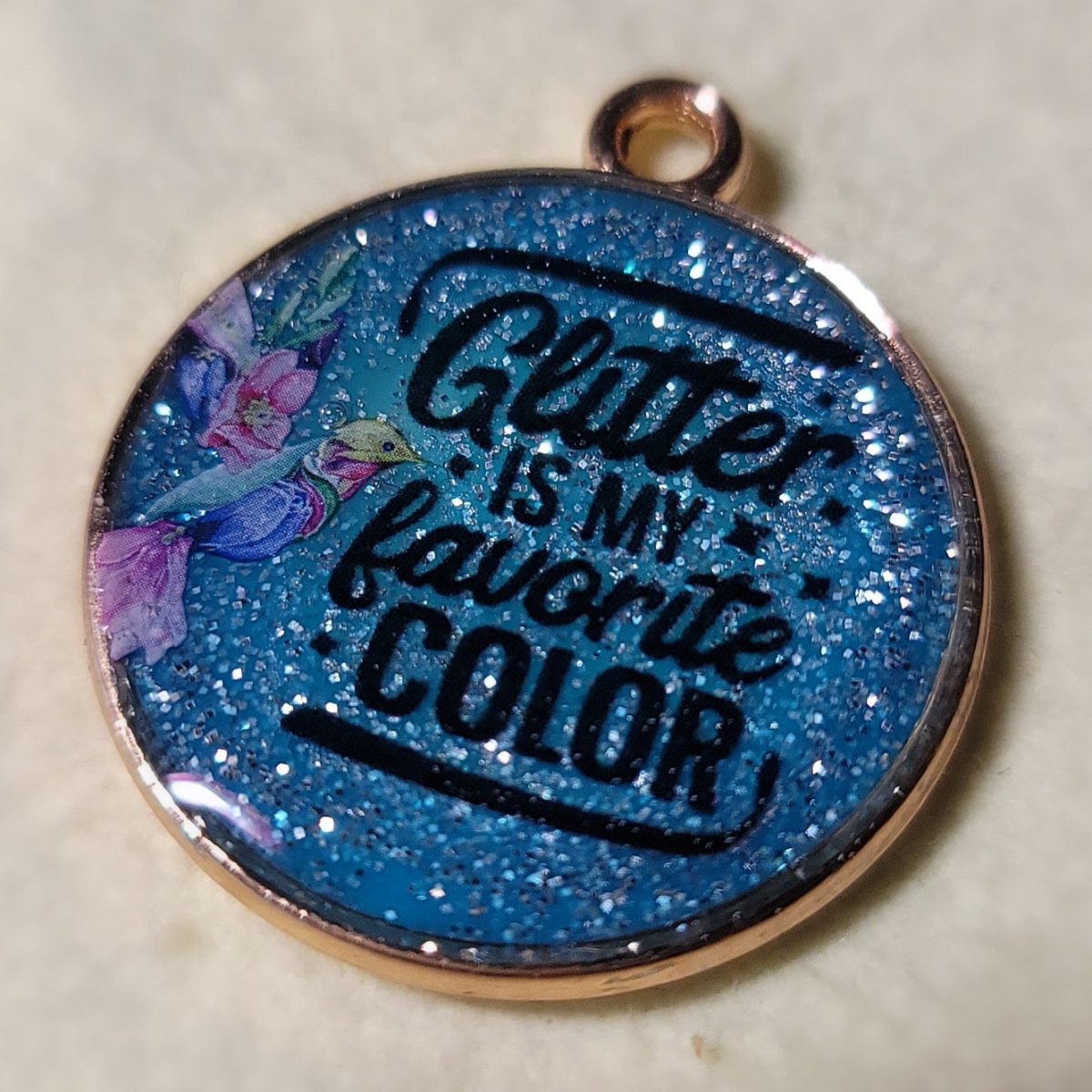 Glitter Is My Favorite Color Pendant Charm - BluSparkle