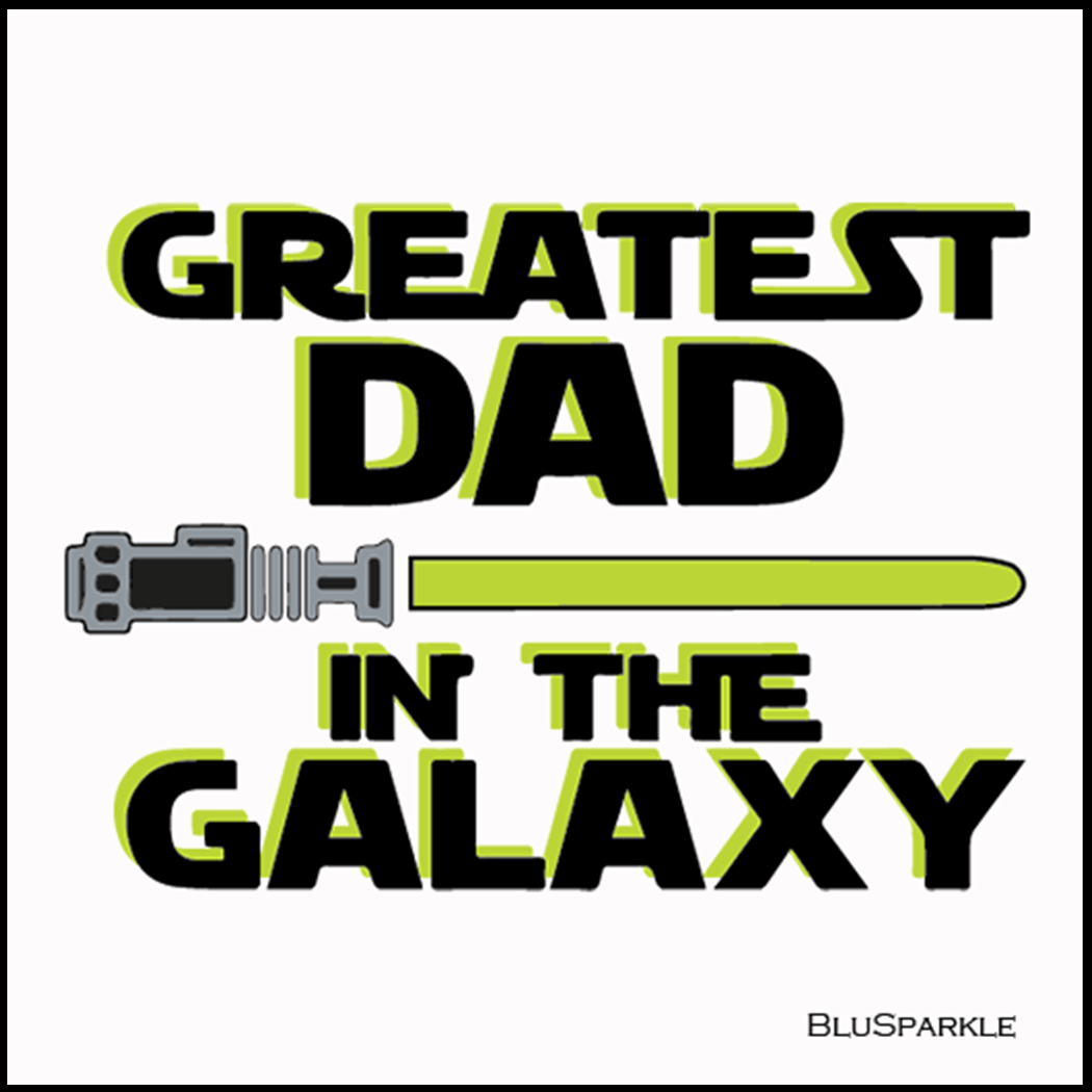 Greatest Dad In The Galaxy 3.5" Square Wise Expression Magnet - BluSparkle