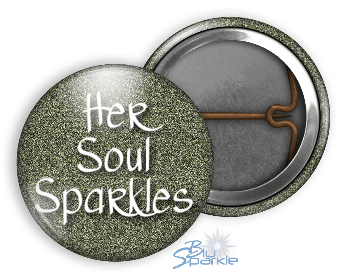 Her Soul Sparkles - Pinback Buttons - BluSparkle