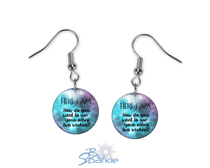 Here I Am. How Do You Want To Use Your Other Two Wishes? - Earrings - BluSparkle
